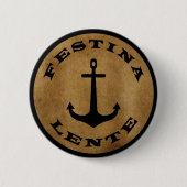 Festina lente ronde button 5,7 cm (Voorkant)