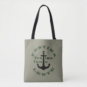 Festina lente tote bag