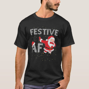 Festive AF Ingepast Funny Naughty Holiday Fun T-shirt