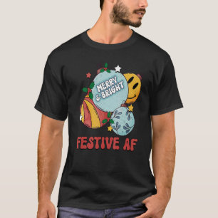 Festive AF Merry en Bright kerstbal Merry C T-shirt