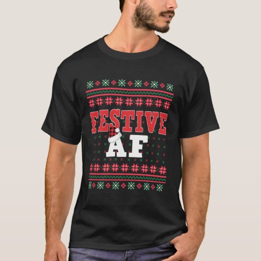 Festive Af T-shirt (Voorkant)