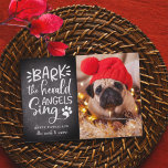 Festive Barks | Holiday Pet Photo Card Feestdagenkaart<br><div class="desc">Adorable holiday photo card for dogs features a favorite image of your four legged friend aligned at the right, with "Bark! The herald angels sing" in white hand lettered typography on a rustic chalkboard background. Personalize with your custom greeting and names beneath (shown with "happy pawlidays"), and add an additional...</div>