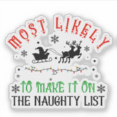 Festive Christmas Most Likely to Make Naughty List Sticker (Voorkant)