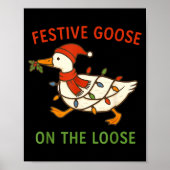 Festive Goose On The Loose Christmas, Funny Christ Poster (Voorkant)
