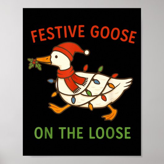 Festive Goose On The Loose Christmas, Funny Christ Poster (Voorkant)