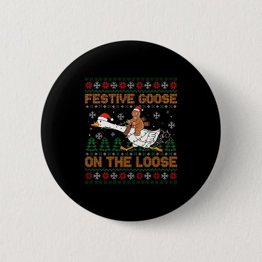 Festive Goose On The Loose Funny Gingerbread Ugly  Ronde Button 5,7 Cm (Voorkant)