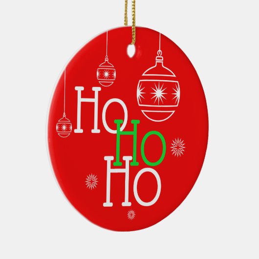 Festive Ho Ho Typografie/Custom Message Keramisch Ornament (Rechts)