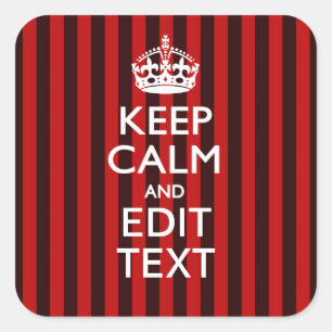 Festive Keep Calm Jouw tekst on Red Stripes Vierkante Sticker