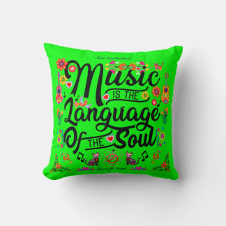 Festive Music Is The Language Of The Soul (GO) Kussen
