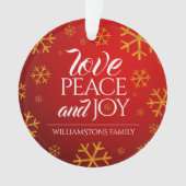 Festive Red Love, Peace and Joy with Snowflakes Ornament (voorkant)
