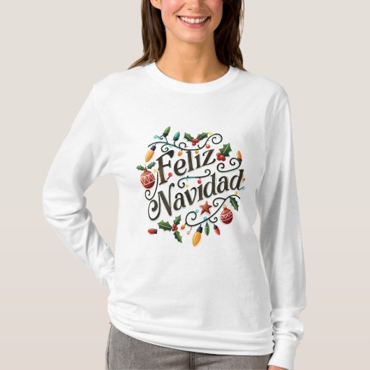 Festive Retro Light Bulbs and Holly Feliz Navidad T-shirt (Voorkant)