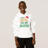 Festive “Tell Santa I’m On Vacation” Kids Hoodie (Voorkant volledig)