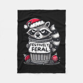 Festively Feral Raccoon Kerst Grappig Vakantie An Fleece Deken (Voorkant)
