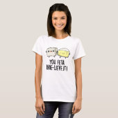 Feta Brie-Geloof It Funny Cheese Pun T-shirt (Voorkant volledig)
