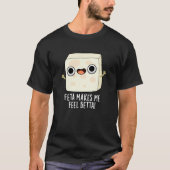 Feta Makes Me Fell Betta Funny Cheese Pun Dark BG T-shirt (Voorkant)