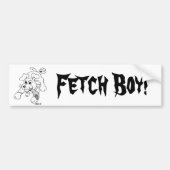 Fetch Boy Bumpersticker (Voorkant)