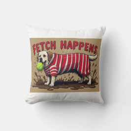 Fetch Happens Humorous poster modderige Labrador h Kussen