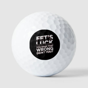 Fet's Geluk Je Las Dat Verkeerd Grappige Quote Golfballen