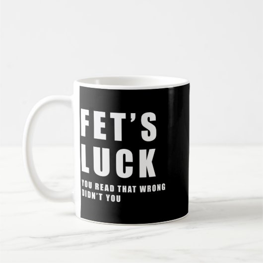 Fets Luck Funny Meme  Koffiemok (Links)