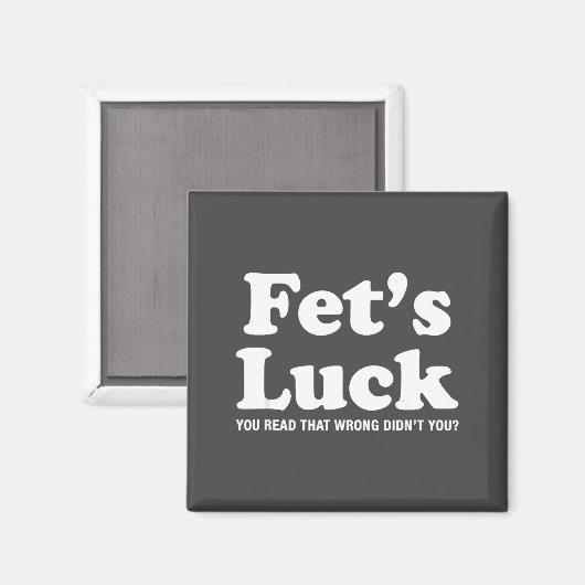 Fets Luck T  Magneet (Voorkant / Achterkant)