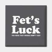 Fets Luck T  Magneet (Voorkant)
