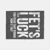 Fet's Luck You Read That Wrong Didn't You  Fleece Deken (Voorkant (Horizontaal))