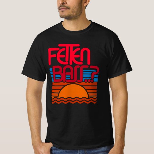 Fetten Bass - DJ - Fun Lustige Sprüche Sprüchen T-shirt (Voorkant)