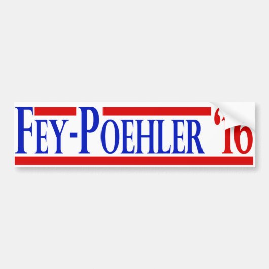 Fey / Poehler 2016 Campaign Sticker (Voorkant)