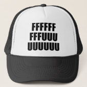 FFFFFFFUUUUUUUUUUUU TRUCKER PET (Voorkant)
