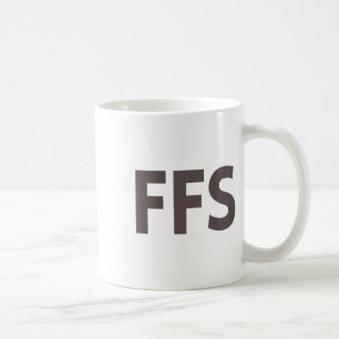 FFS Funny Sarcastic Bold Swear Word T-shirt Dark H Koffiemok