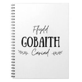 "Ffydd Gobaith Cariad" Welsh Quote Notitieboek