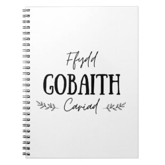 "Ffydd Gobaith Cariad" Welsh Quote Notitieboek