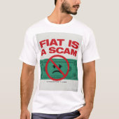 FIAT IS OPLICHTERIJ - Bitcoin T-Shirt (Voorkant)