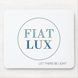 FIAT LUX   Laat er licht zijn Muismat