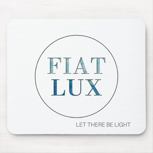 FIAT LUX | Laat er licht zijn Muismat (Voorkant)
