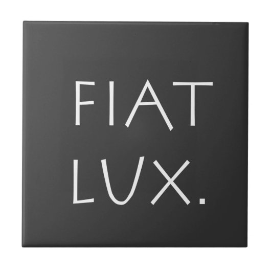 Fiat Lux Tegeltje (Voorkant)