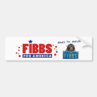 FIBBS VOOR AMERIKA en Donuts voor Eberyone! Bumpersticker