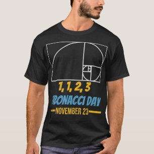 Fibonacci Dag 1 1 2 3 Funny Geek Wiskunde Docent T-shirt