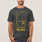 Fibonacci Day Stay Golden Funny Geek Wiskunde cade T-shirt (Voorkant)
