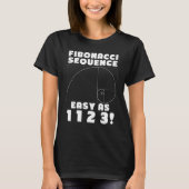 Fibonacci Sequence Easy as 1 1 2 4 Golden Ratio T-shirt (Voorkant)