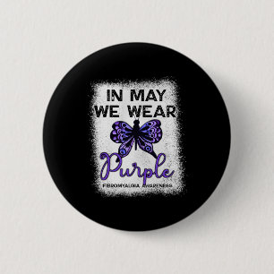 Fibro Awareness Spoonie in May We Draag Paarse But Ronde Button 5,7 Cm
