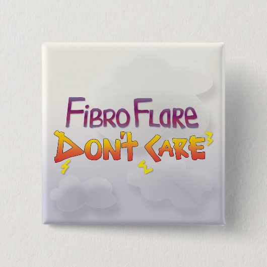 Fibro Flare geeft niet om Vierkante Button 5,1 Cm (Voorkant)