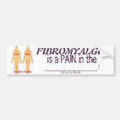 Fibroerpijn in de? Bumpersticker (Voorkant)