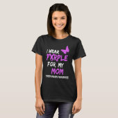 Fibromyalgie Bewustheid dat ik Paars voor mijn moe T-shirt (Voorkant volledig)