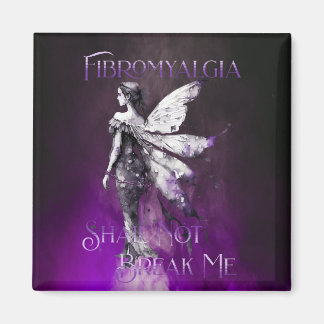 Fibromyalgie Bewustheid Fibro mag mij niet breken Magneet