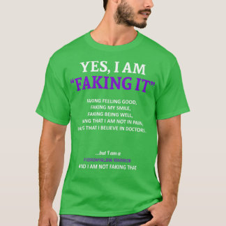 Fibromyalgie Bewustzijn Ik doe alsof in deze famil T-shirt