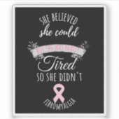 Fibromyalgie bewustzijn krijger geloofde ze sticker (Voorkant)