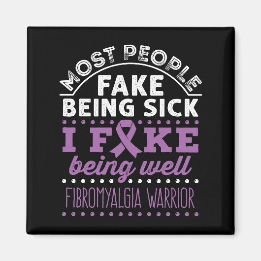 Fibromyalgie Bewustzijn Warrior Fake Being Well Magneet (Voorkant)