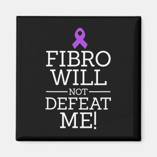 Fibromyalgie bewustzijn Warrior Fibro zal niet ver Magneet