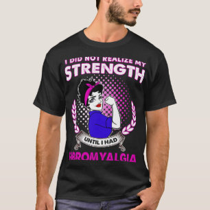 Fibromyalgie Fighter Strength Fibromyalgia Awarene T-shirt